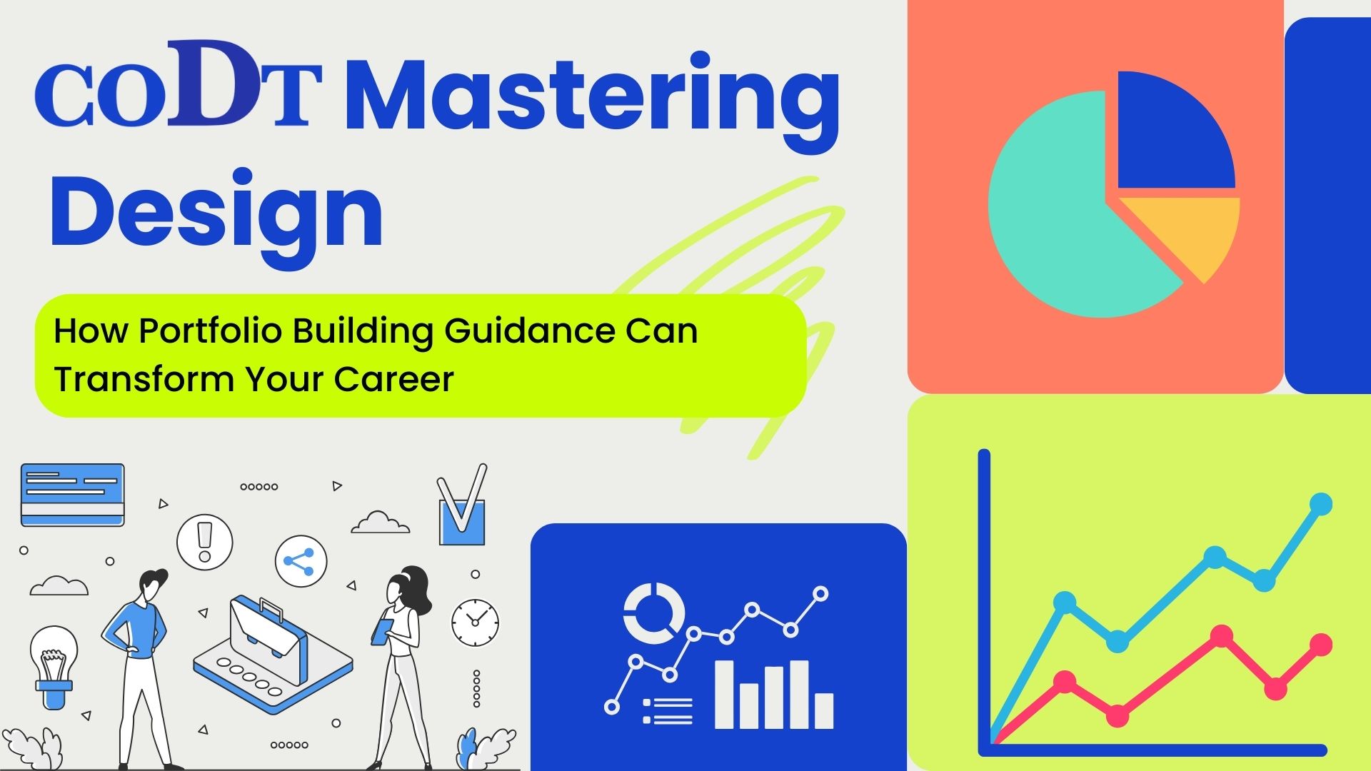 Mastering Design: How CODT's Portfolio Building Guidance Can Transform Your Career